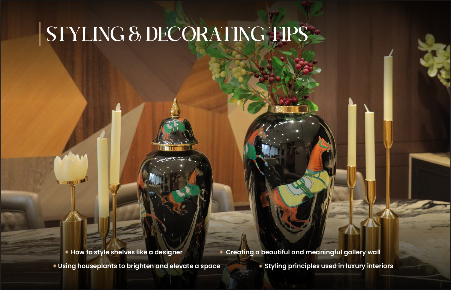 Styling & Decorating Tips